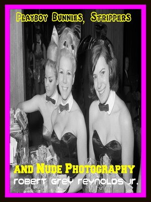 cover image of Playboy Bunnies, Strippers and Nude Photography
